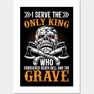 I Serve Only The King | Spooky Halloween Skull Tee Posters and Art